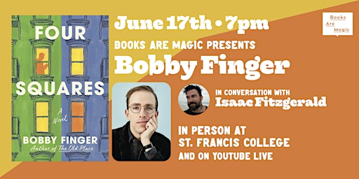 Imagem principal do evento Offsite: Bobby Finger: Four Squares w/ Isaac Fitzgerald
