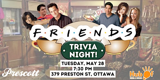 Imagem principal do evento FRIENDS Trivia Night - The Prescott (Ottawa)