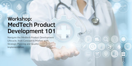 Workshop: MedTech Product Development 101