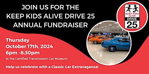 Primaire afbeelding van Classic Car Fundraiser - Keep Kids Alive Drive 25