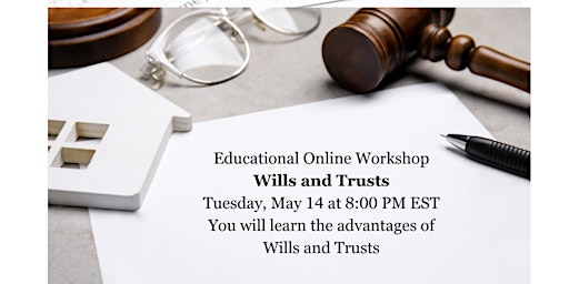 Educational Online Webinar on Wills and Trusts primary image