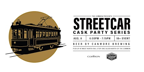Canmore Brewery  - Cask Beer Streetcar Aug 8 - 600 PM