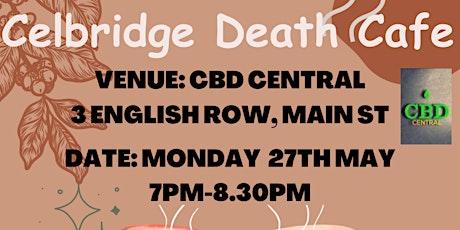 Celbridge Death cafe 27th May 2024- Free Event