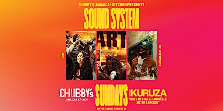 Chubby's Jamaican Kitchen Presents: Sound System Sunday x KURUZA
