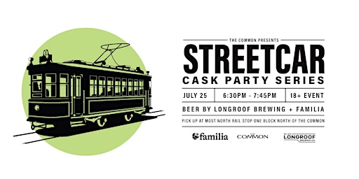 Long roof & Familia Brewery  - Cask Beer Streetcar July25th - 630 PM