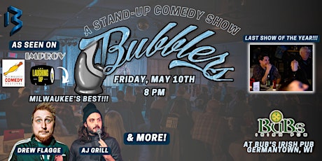 Bubbler's Comedy Show | Milwaukee's Best!!! |Bub's Irish Pub | May 10th