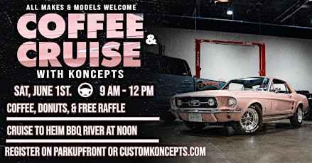 Coffee & Cruise with Koncepts!