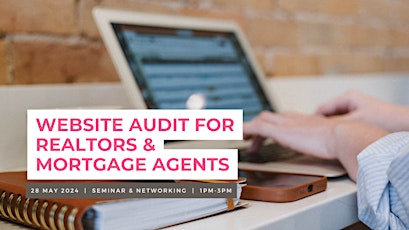 Website Audit for Realtors & Mortgage Agents