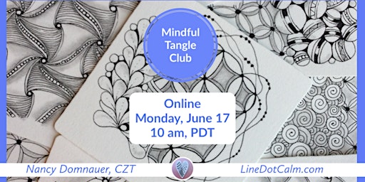 Imagen principal de Zentangle® Mindful Tangle Club Meeting, Monday, June 17