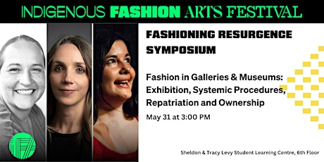IFA Festival Fashioning Resurgence Symposium:Fashion in Galleries & Museums