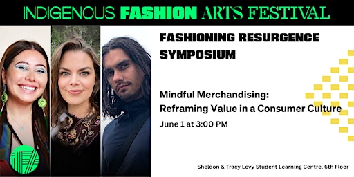 Imagem principal do evento IFA Festival Fashioning Resurgence Symposium: Mindful Merchandising