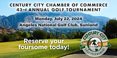 Primaire afbeelding van Century City Chamber of Commerce 43rd Annual Golf Tournament