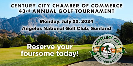 Century City Chamber of Commerce 43rd Annual Golf Tournament