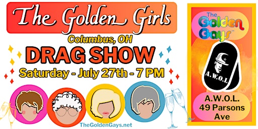 Columbus, OH - Golden Girls Musical Drag Show - A.W.O.L.