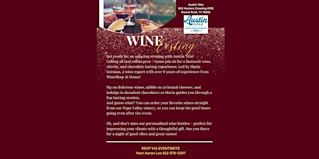 Join Austin Title Round Rock on May 21 from 4-6 pm for a wine tasting