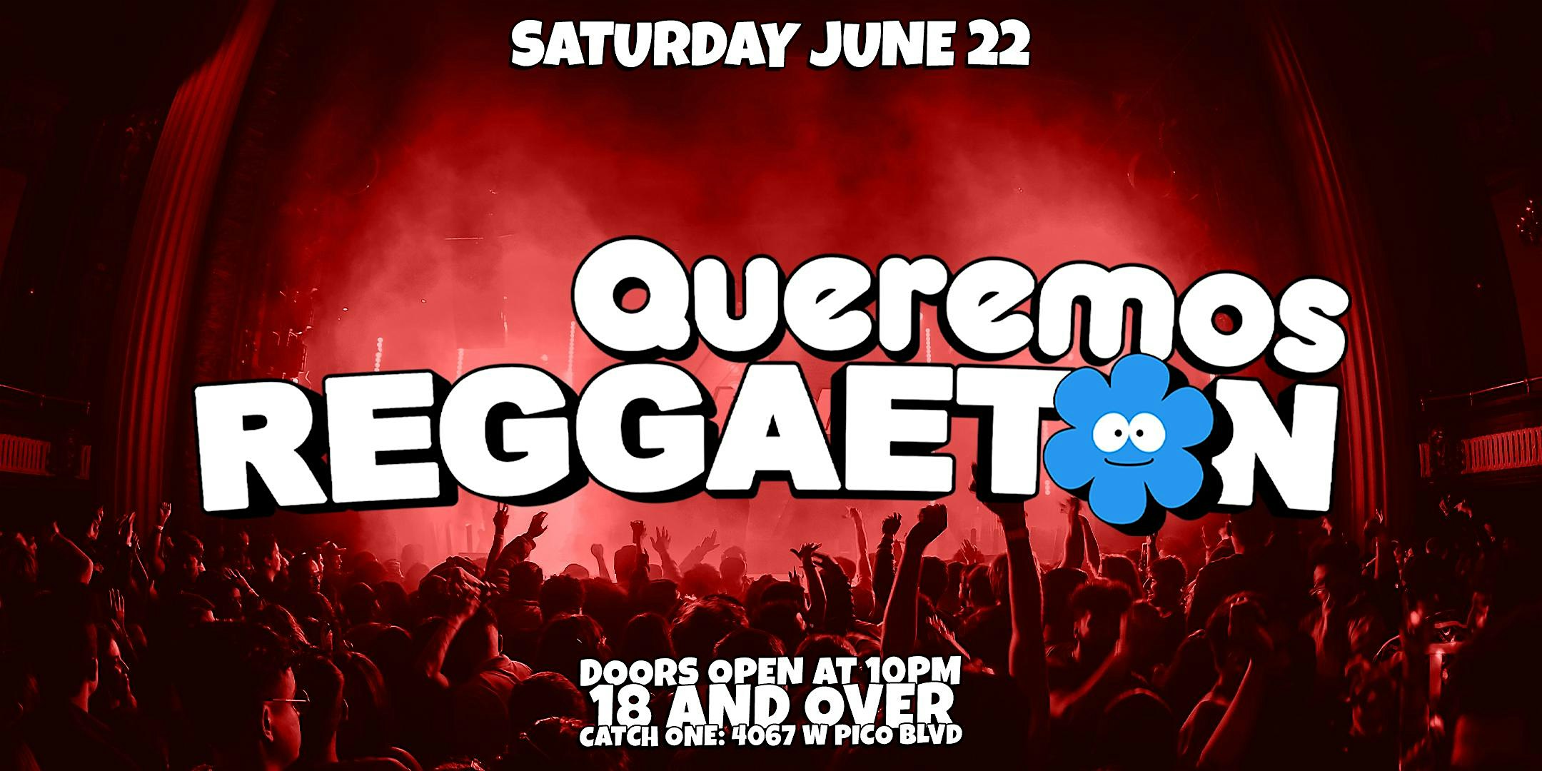 Biggest Reggaeton Party in Los Angeles! 18+