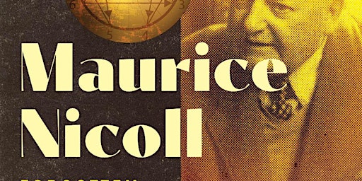 Hauptbild für Maurice Nicoll: Forgotten Teacher of the Fourth Way with Gary Lachman