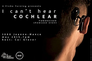Primaire afbeelding van I can't hear, COCHLEAR - fundraiser showcase event