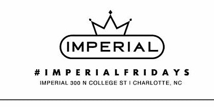 IMPERIAL FRIDAYS!!!! primary image