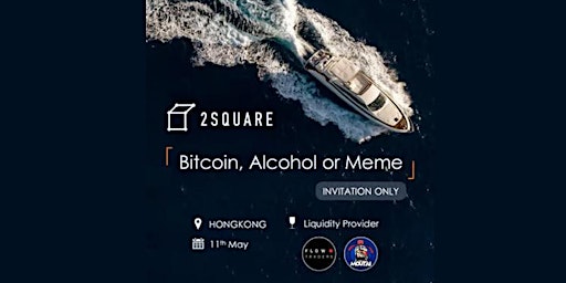 Imagem principal do evento Bitcoin, Alcohol or Meme - HONGKONG