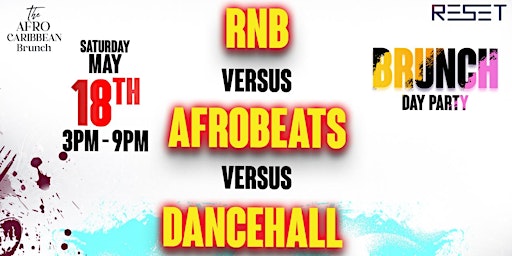 Image principale de RnB vs AFROBEATS vs DANCEHALL  #Brunch with Views #Indoor &Outdoor  ROOFTOP