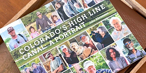 Primaire afbeelding van "Colorado’s High Line Canal: A Portrait" Presentation with Book Signing