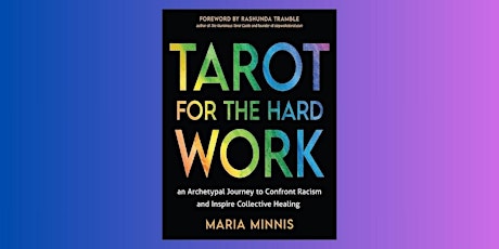 Tarot for the Hard Work: Book Signing & Reading  *in-person!*