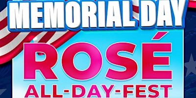 5/27: MEMORIAL DAY "ROSÉ-ALL-DAY-FEST" @ WATERMARK BEACH - PIER 15 NYC primary image