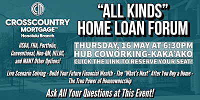 Image principale de Learn About "All Kinds" of Home Loans at Our FREE Forum!