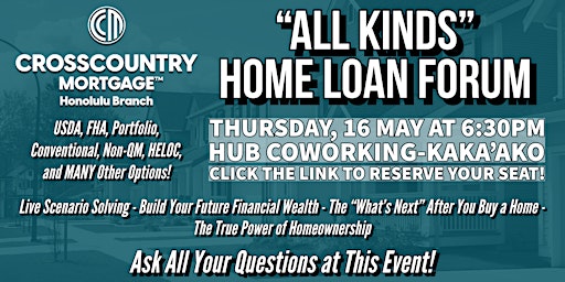 Imagem principal do evento Learn About "All Kinds" of Home Loans at Our FREE Forum!