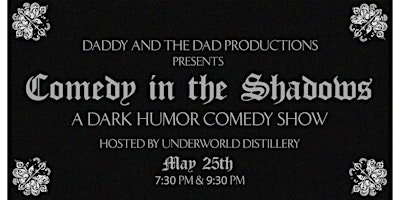 Comedy in the Shadows at Underworld Distillery Early Showing primary image