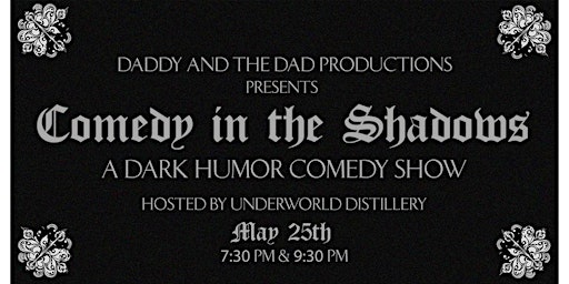 Immagine principale di Comedy in the Shadows at Underworld Distillery Early Showing 