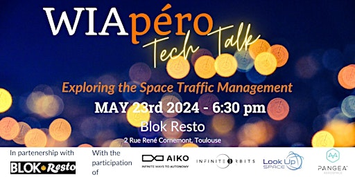 WIA-E Toulouse WIApéro “Tech Talk”: Exploring the Space Traffic Management primary image