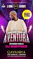 11 DE MAYO OFFICIAL AFTER PARTY AVENTURA AT GAVANNA NIGHT CLUB primary image