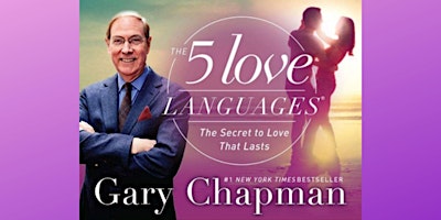 Imagem principal de Thrivent Member Network presents The 5 Love Languages® by Dr. Gary Chapman