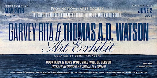 Imagem principal do evento Garvey Rita Art & Thomas A.D. Watson Exhibit Closing Reception