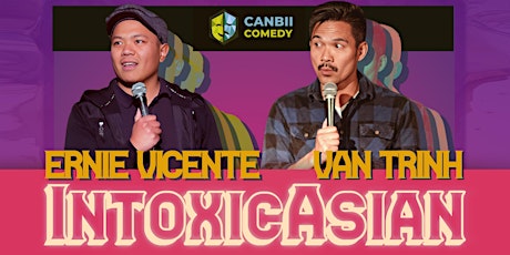 IntoxicAsian Comedy Tour - Toronto