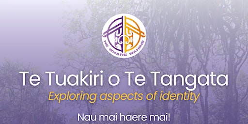 Primaire afbeelding van Te Tuakiri o te Tangata - Exploring aspects of Identity