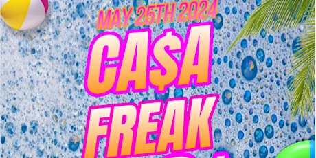 Casafreakhoes foam & Pool party