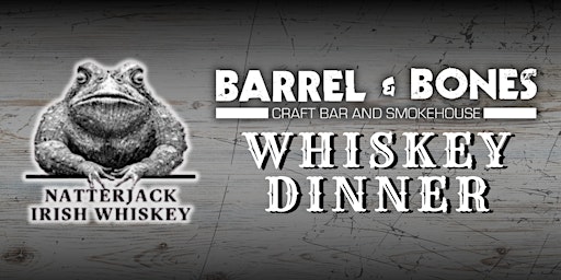 Natterjack Dinner Experience - Barrel & Bones