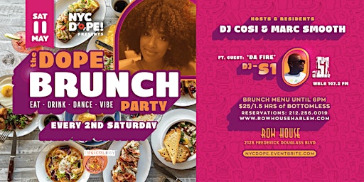 Immagine principale di The Dope! Brunch Party  ft. WBLS' DJ S1 w/ DJ Cosi and Marc Smooth 
