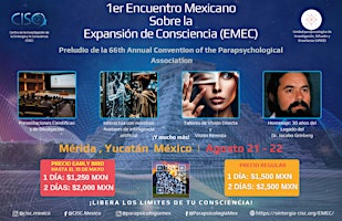 1er Encuentro Mexicano sobre la Expansión de la Consciencia primary image