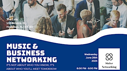 Music and Business Networking | Elevating Your Potential - Hoboken