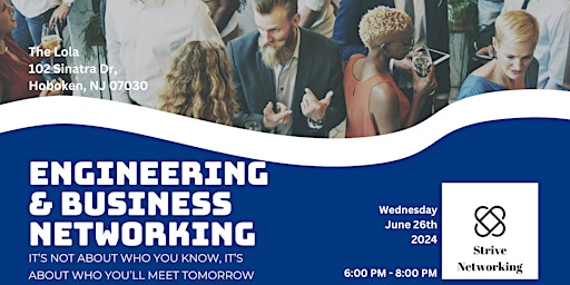 Image principale de Engineering and Business Networking | Elevating Your Potential - Hoboken