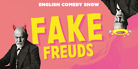 Fake Freuds : A Self-Help Comedy Show | English Stand Up in Luxembourg