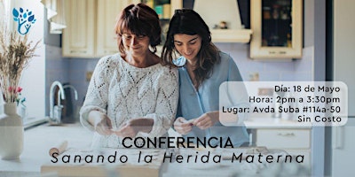 Hauptbild für Sanando la herida  Materna Conferencia Gratuita
