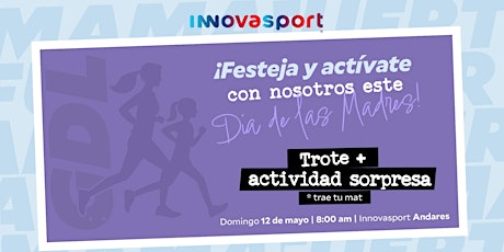 ¡Guadalajara, festeja y actívate con Innovasport este Día de las Madres!