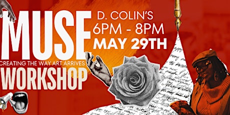 Workshop w D.Colin: Muse, Creating the way art arrives