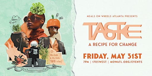 Imagem principal do evento Meals On Wheels Atlanta Presents TASTE: A Recipe for Change