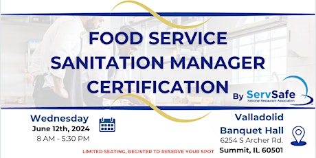 Food Service Sanitation Manager Certification by ServSafe